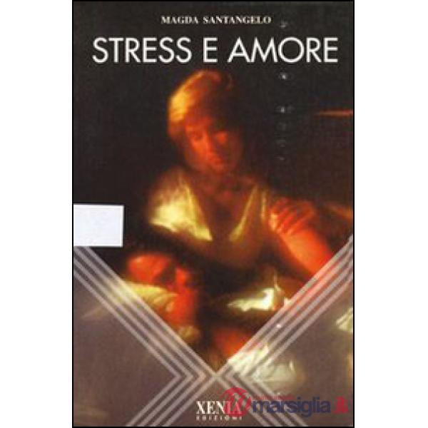 Stress e amore