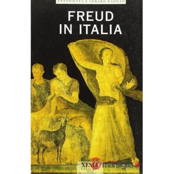 Freud in Italia. La psicoanalisi è nata in Italia
