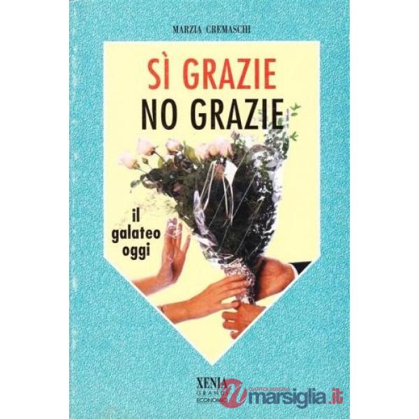 Sì grazie, no grazie. Il galateo oggi