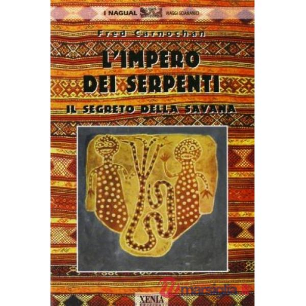 Impero dei serpenti. Il segreto della savana (L')