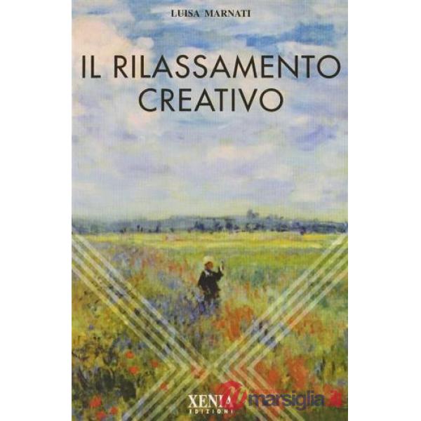 Rilassamento creativo (Il)