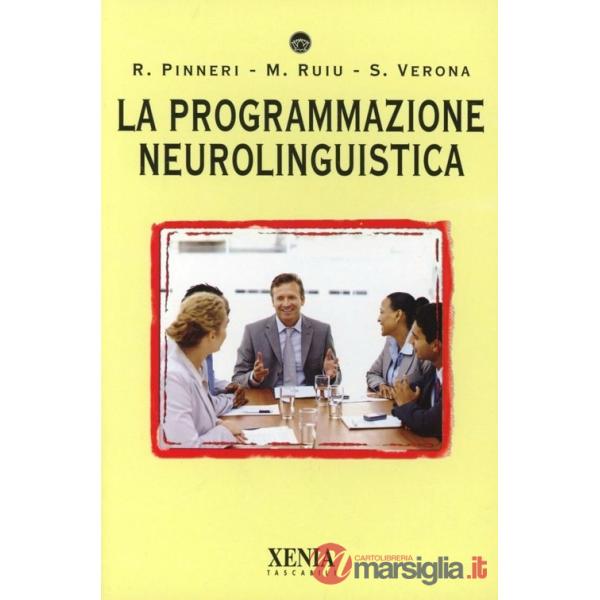 Programmazione neuro-linguistica (La)