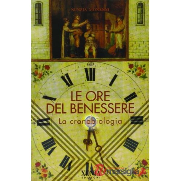 Ore del benessere. La cronobiologia (Le)