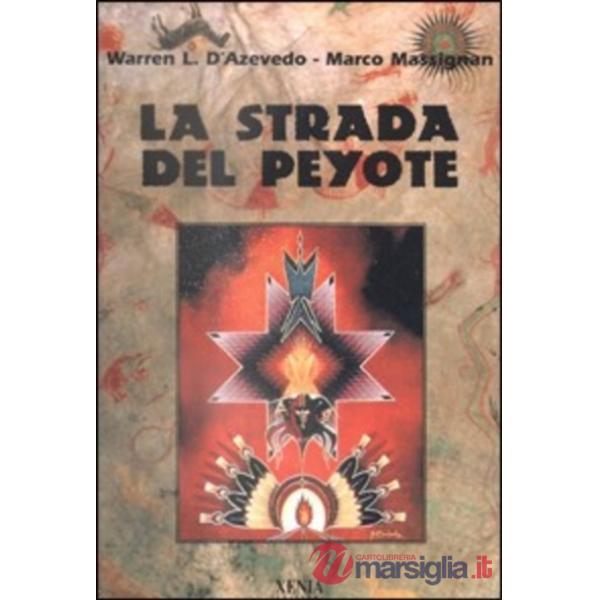 Strada del peyote (La)