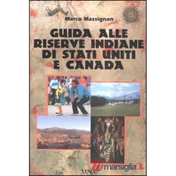 Guida alle riserve indiane di Stati Uniti e Canada