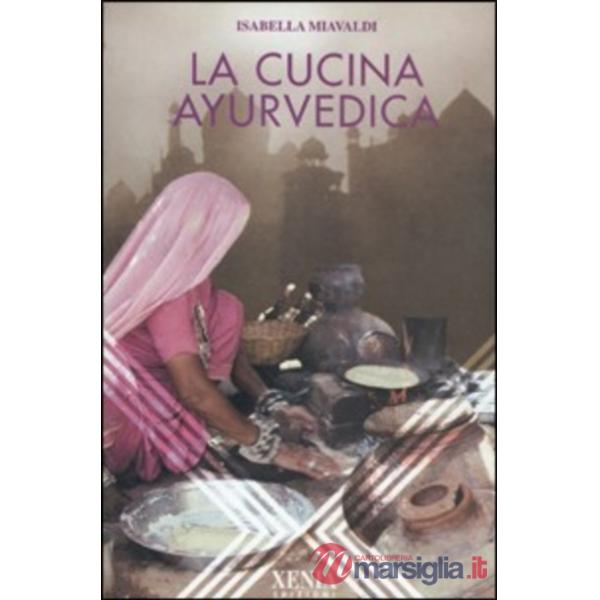 Cucina ayurvedica (La)