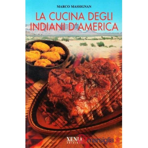 Cucina degli indiani d'America (La)