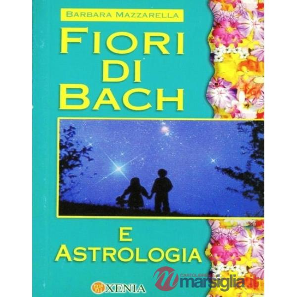 Fiori di Bach e astrologia