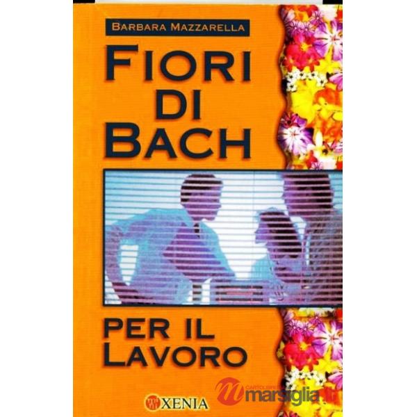 Fiori di Bach per il lavoro