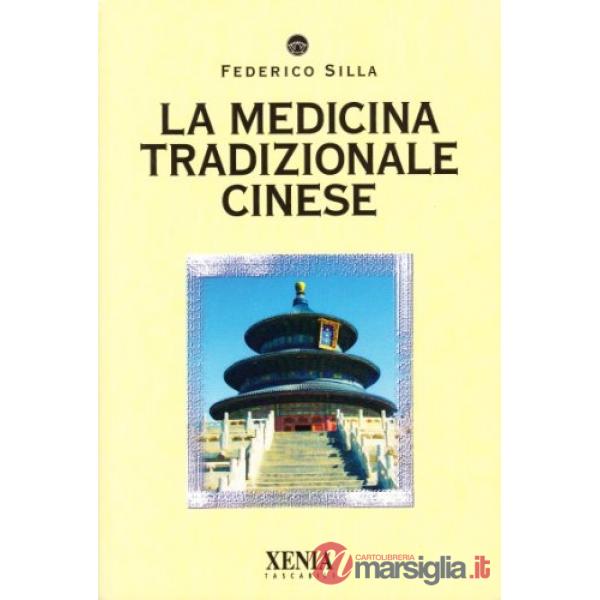 Medicina tradizionale cinese (La)