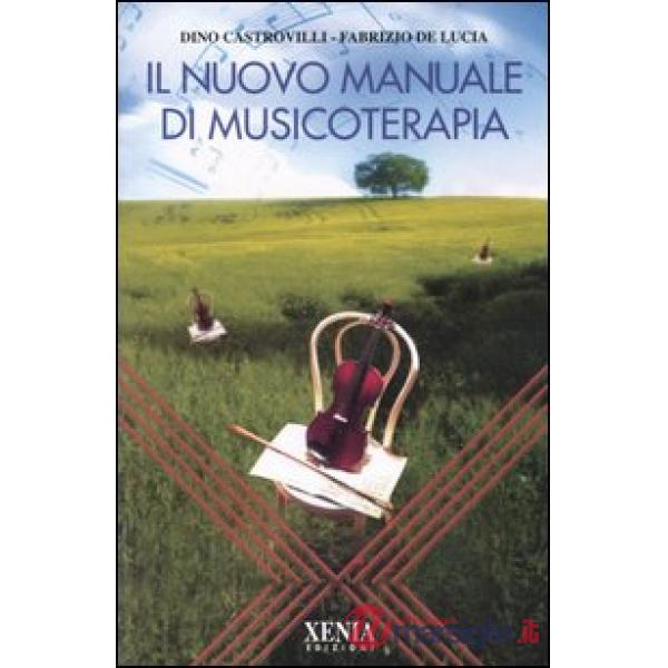 Nuovo manuale di musicoterapia (Il)