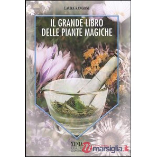 Grande libro delle piante magiche (Il)