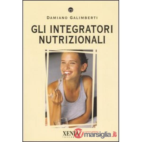 Integratori nutrizionali (Gli)