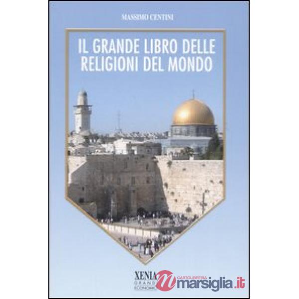 Grande libro delle religioni del mondo (Il)