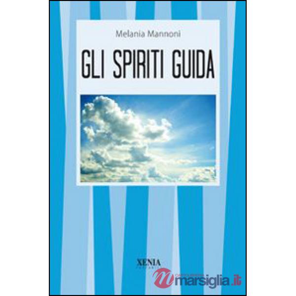 Spiriti guida (Gli)