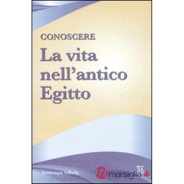 Conoscere la vita nell'antico Egitto