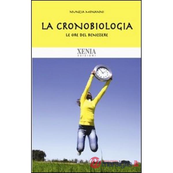 Cronobiologia. Le ore del benessere