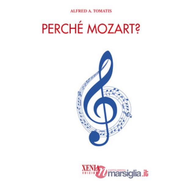Perché Mozart?