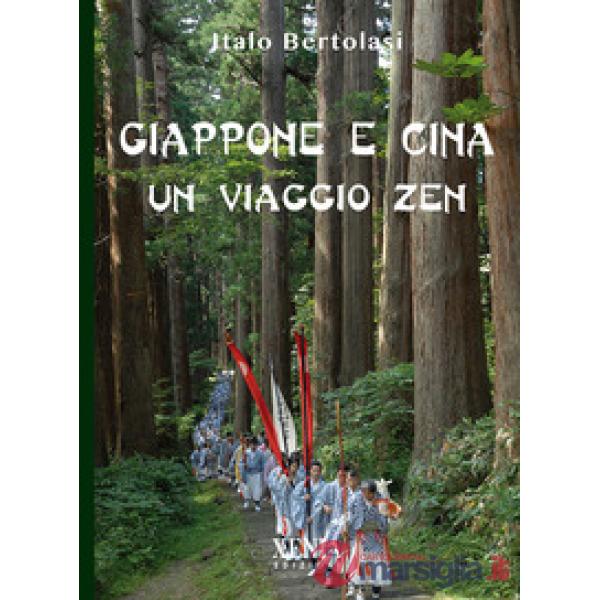 Giappone e Cina. Un viaggio zen