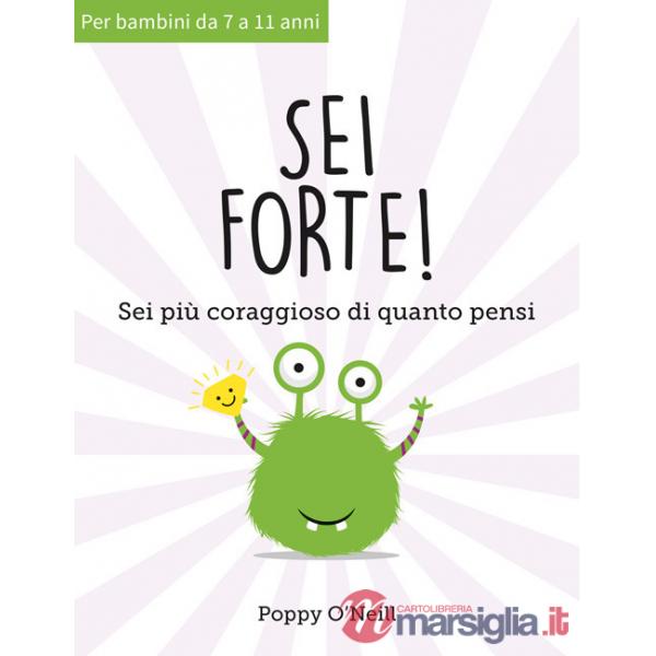 Sei forte! Sei più coraggioso di quanto pensi