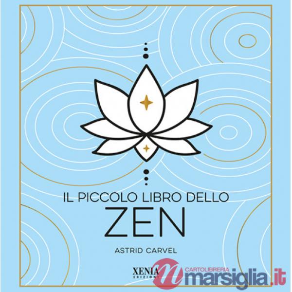 Piccolo libro dello zen (Il)