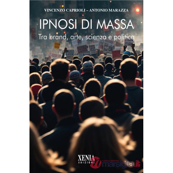 Ipnosi di massa. Tra brand, arte, scienza e politica