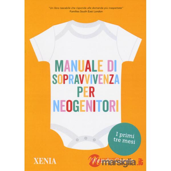 Manuale di sopravvivenza per neogenitori