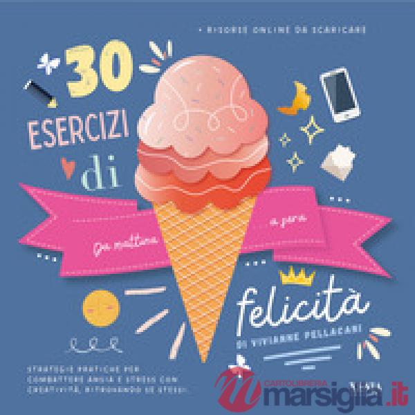 30 esercizi di felicità