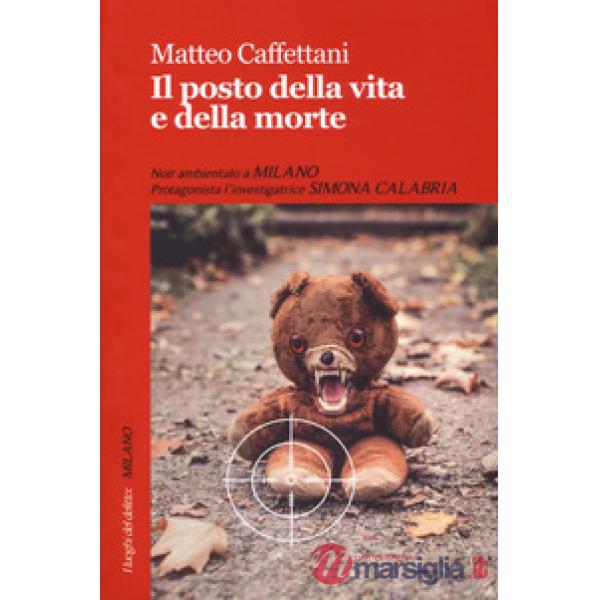 Posto della vita e della morte (Il)
