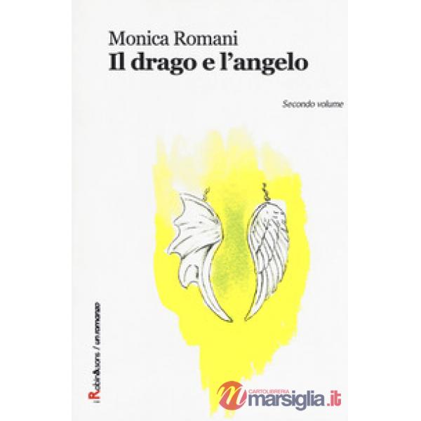Drago e l'angelo (Il). Vol. 1