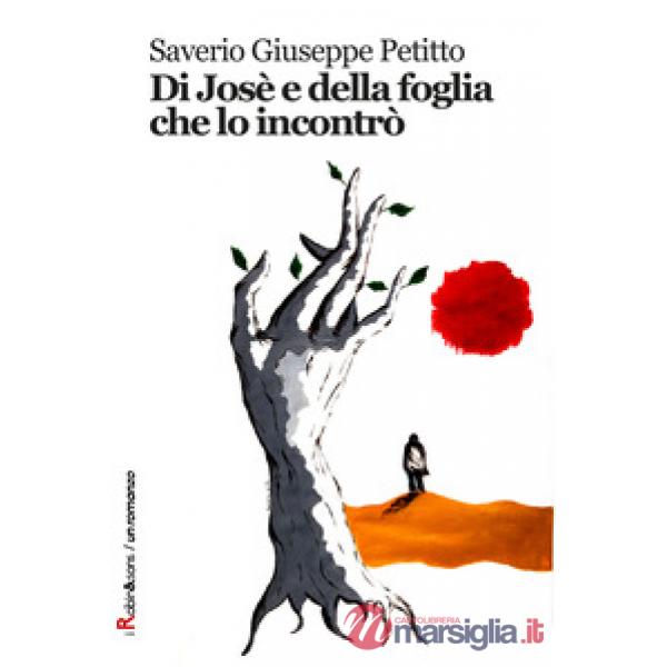 Di José e della foglia che lo incontrò