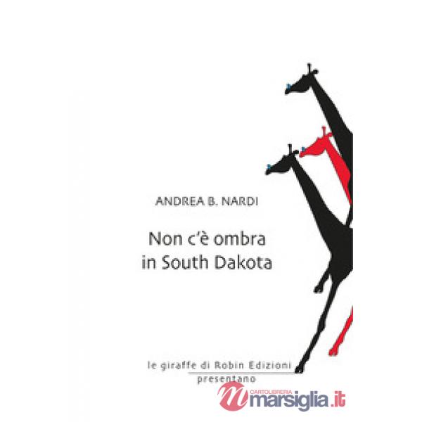 Non c'è ombra in South Dakota