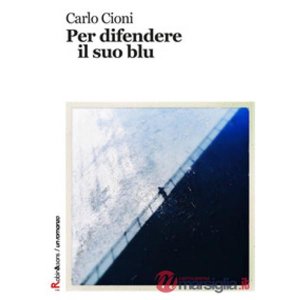 Per difendere il suo blu
