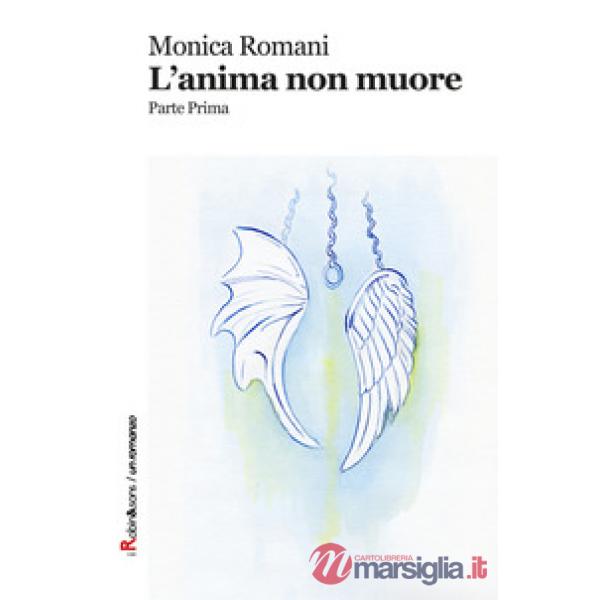 Anima non muore (L'). Vol. 1