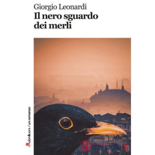 Nero sguardo dei merli (Il)
