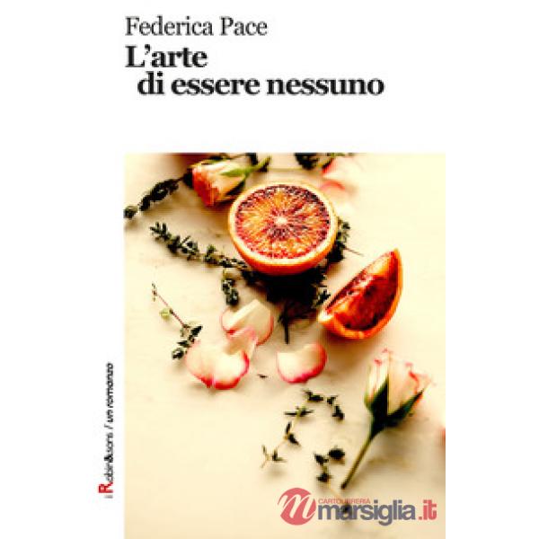 Arte di essere nessuno (L')