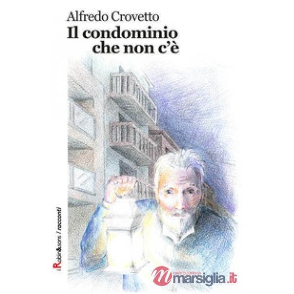 Condominio che non c'è (Il)