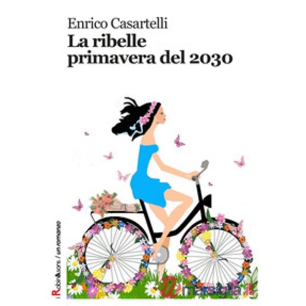 Ribelle primavera del 2030 (La)