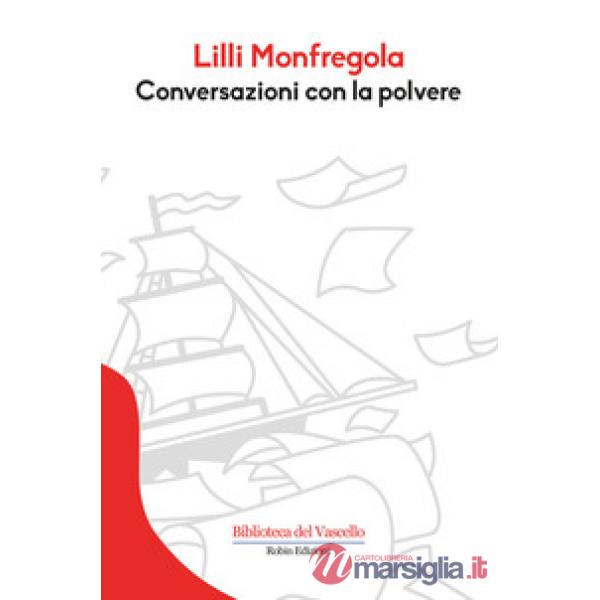 Conversazioni con la polvere