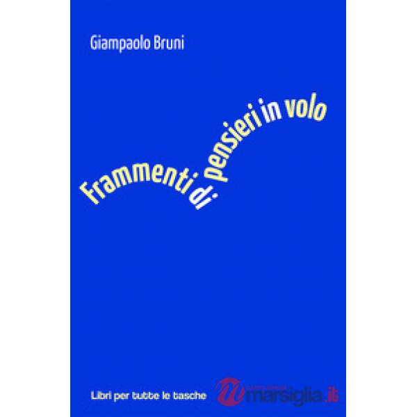 Frammenti di pensieri in volo