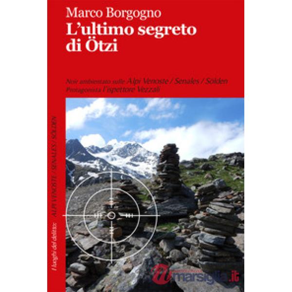 Ultimo segreto di Ötzi (L')