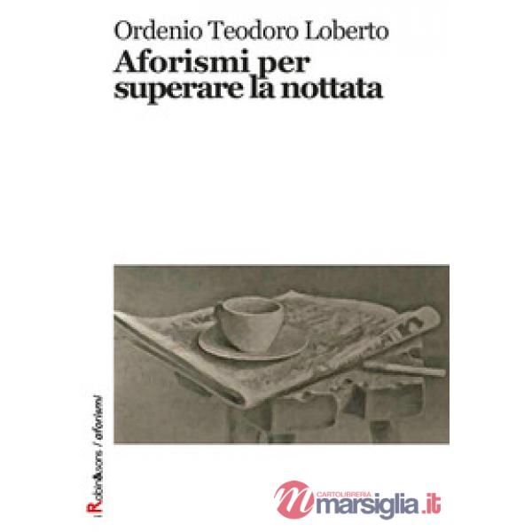 Aforismi per superare la nottata
