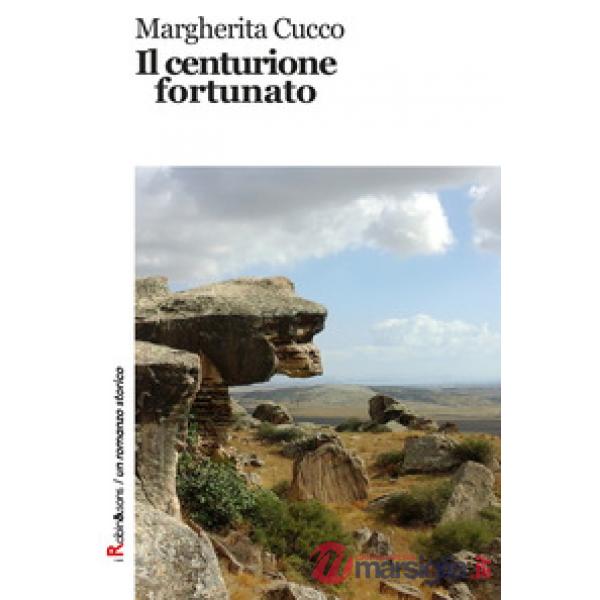 Centurione fortunato (Il)