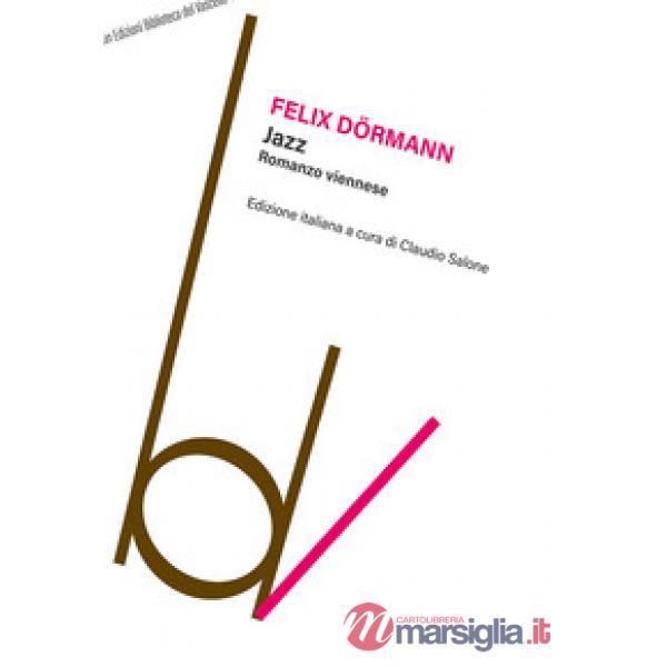 Jazz. Romanzo viennese