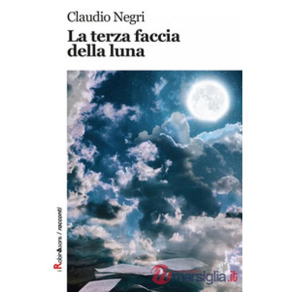 Terza faccia della luna (La)