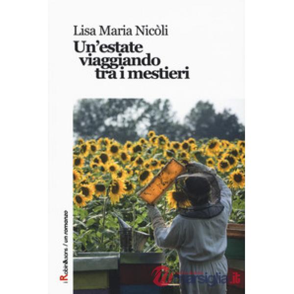 Estate viaggiando tra i mestieri (Un')