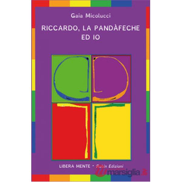 Riccardo, la pandàfeche ed io