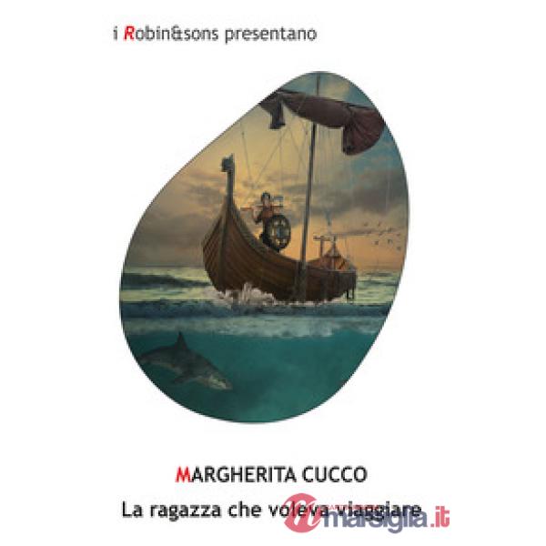 Ragazza che voleva viaggiare (La)