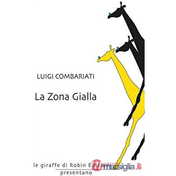 Zona gialla (La)