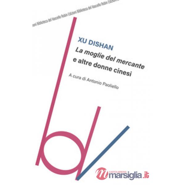 Moglie del mercante e altre donne cinesi (La)